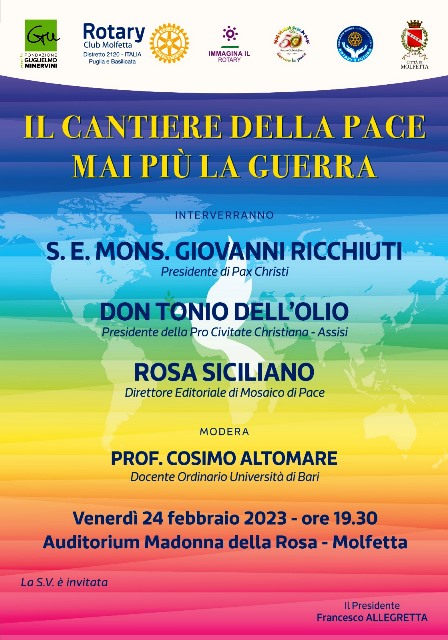 IL ROTARY CLUB MOLFETTA ORGANIZZA UN INCONTRO PUBBLICO SUL TEMA: IL CANTIERE DELLA PACE MAI PI LA GUERRA