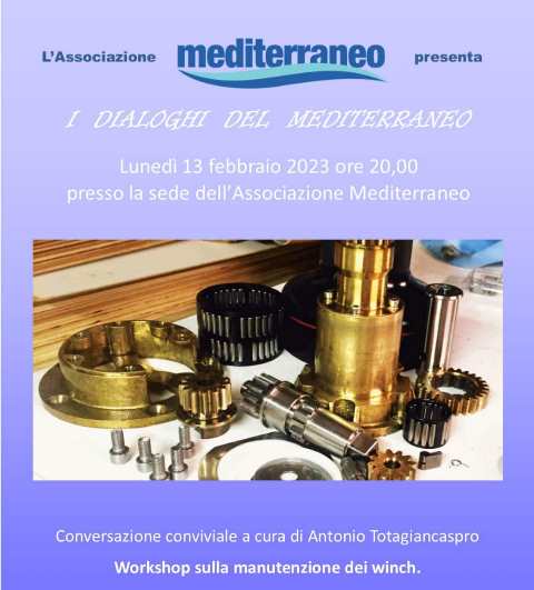 LUNED 13 FEBBRAIO LASSOCIAZIONE MEDITERRANEO MOLFETTA PROPONE UN WORKSHOP TECNICO-PRATICO SULLA MANUTENZIONE DEL WINCH DELLE IMBARCAZIONI