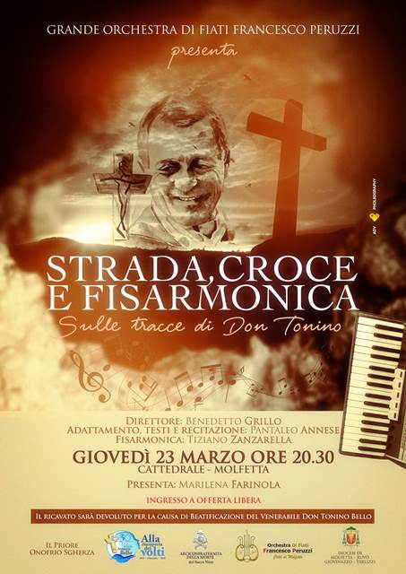 CONCERTO SPETTACOLO INEDITO STRADA, CROCE E FISARMONICA SULLE TRACCE DI DON TONINO ESEGUITO DALLA GRANDE ORCHESTRA DI FIATI FRANCESCO PERUZZI