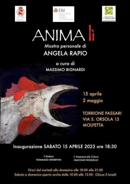 SI INAUGURA PRESSO IL TORRIONE PASSARI A MOLFETTA LA MOSTRA PERSONALE DI ANGELA RAPIO: ANIMA L