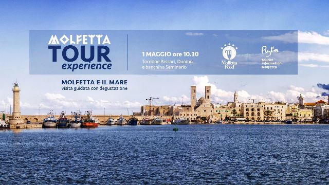 MOLFETTA TOUR EXPERIENCE: LUNED 1 MAGGIO VISITA GUIDATA CON DEGUSTAZIONE