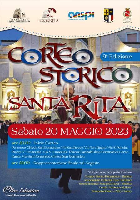 9 EDIZIONE DEL CORTEO STORICO DI SANTA RITA. SABATO 20 MAGGIO ALLE ORE 20:00 PARTENZA DALLA CHIESA DI SAN DOMENICO A MOLFETTA