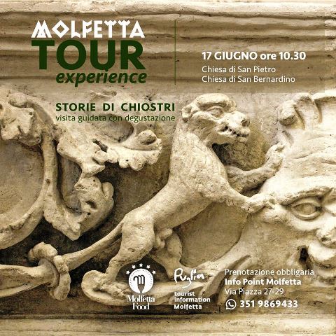 SABATO 17 GIUGNO NUOVO APPUNTAMENTO CON MOLFETTA TOUR EXPERIENCE: STORIE DI CHIOSTRI, VISITA GUIDATA CON DEGUSTAZIONE ALLA CHIESA DI SAN PIETRO E DI SAN BERNARDINO